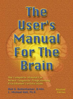 Picture of The User's Manual for the Brain Volume I