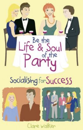 Picture of Be the Life and Soul of the Party