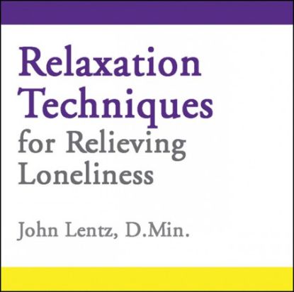 Picture of Relaxation Techniques for Relieving Loneliness